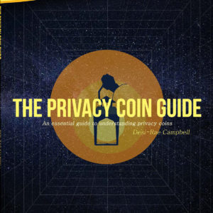 Privacy Coins List Compare with The Privacy Coin Guide. by Desi-Rae Campbell, Crypto Ramble Front