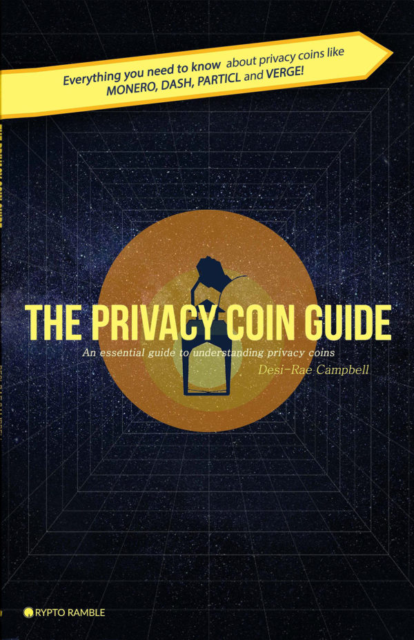 Privacy Coins List Compare with The Privacy Coin Guide. by Desi-Rae Campbell, Crypto Ramble Front